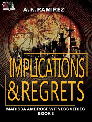 cover image of Implications & Regrets